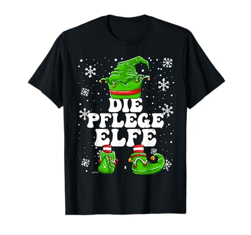 Pflege Elfe Weihnachten Pflegeheim Elf Pflegerin Damen T-Shirt