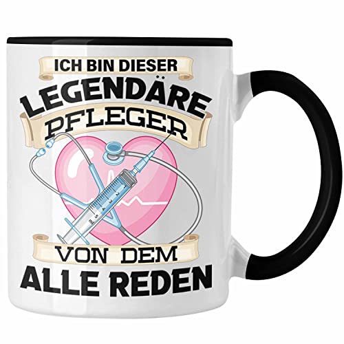 Trendation - Pfleger Tasse Geschenk Altenpflege Pflegekraft Männer Geschenkidee Spruch (Schwarz)